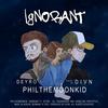 Ignorant(feat. Deyro) (Explicit) - Phil the Moonkid&DIVN&Deyro