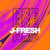 Pump - J-Fresh&John Farley