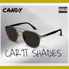 Carti Shades ((Explicit)) - Cozy