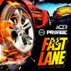 Fast Lane - AC13&Profile