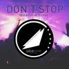 Don't Stop (Original Mix) - Gorkemcan Yilmaz