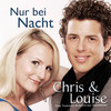 Nur bei Nacht (Radio Edit) - Chris&Louise