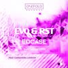 Fantasy Of Love (State Unknown Remix) - Evo & RST&Ed Case&Cassandra London