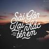 Sài Gòn Lại Nhắc Tên Em (Explicit) - Black T