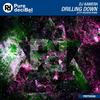 Drilling Down (Jetty Rachers Remix) - DJ Kamera&Jetty Rachers