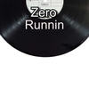 Runnin (Explicit) - Zero