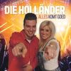 Alles komt goed - Die Holländer