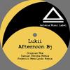 Afternoon Bj (Damian Deroma Remix) - Lukii&Afternoon Bj