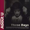 Three Days (Hud Remix) - Jerome Steam