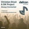 Always Connected (James Williams Emotional Remix) - Christian Drost&DK Project&James Williams