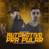 Automotivo Pra Pular (Explicit) - Dj Tezinho&JR Boladão&Mc Marofa&Tropa da W&S