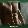 Muscles (Deep Addicted Mix, 24 Bit Remastered) - Andrew Hoogan