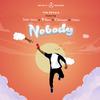 Nobody (feat. Terry Apala, B-Tone, Cprince & O'bkay) - The Royals&Terry Apala&B-Tone&Cprince&O'Bkay
