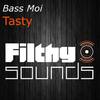 Tasty (Original Mix) - Bass Moi