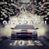 Get to you (feat. Dmoe) (Explicit) - Duckrecordz&Dmoe