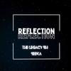 Reflection (feat. Seeka) - Tyler The Legacy&Seeka