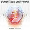 On My Mind - Don Diablo