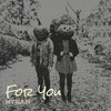For You - Mynah