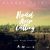 Road Keep Calling - Farmer Nappy&Buggy Nhakente