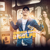 Cuidado com o Golpe(Amava Porra Nenhuma) (Explicit) - Biel Rocha