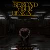 No Mercy (feat. Liam Stubbs of Hellfekted) (Explicit) - Beyond Your Design&Liam Stubbs of Hellfekted