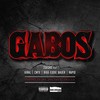 Gabos(feat. Viral, Cnyx, Bigg Eddie Bauer & Rapid) (Explicit) - 2dashd&Viral&Cnyx&Bigg Eddie Bauer&Rapid