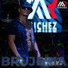 Brujeria (Explicit) - MrSanchez