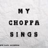 MY CHOPPA SINGS (feat. Soza) (Explicit) - Travéy&Soza