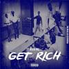 Get Rich (Explicit) - Ryan MC