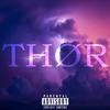 Thør (feat. wydtruly, luvvshai, faultt & vrkn.) (Explicit) - ripDracø&wydtruly&luvvshai&faultt&vrkn.