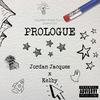 Prologue(feat. Kelby) (Explicit) - Jordan Jacques&Kelby