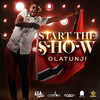 Start the Show - Olatunji