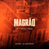 Magrão Internacional (Explicit) - MC Mn&DJ Kleytinho