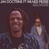 JUST MAYBE(feat. Jah Doctrine & Wilner Pierre) - Dub School&Jah Doctrine&Wilner Pierre
