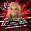 Ik Leef Mijn Eigen Leven (The Voice Of Holland Season 8) - Samantha Steenwijk