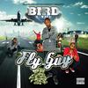 Where You Been(Feat. Fatboy Chubb) (Explicit) - Bird Mr. D.I.D.&Fatboy Chubb