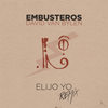 Elijo Yo (Remix) - Embusteros