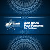 The Fast Lane - Adri Block&Paul Parsons