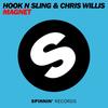 Magnet (Radio Edit) - Chris Willis&Hook N Sling