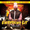 Everything Lit (Radio Edit) - ItsBizkit&Sosa Geek&Teff the Chaser