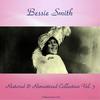 After You've Gone (Remastered 2016) - Bessie Smith