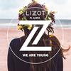 We Are Young - LIZOT&byMIA