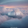 Hello Sky (Electro Chill Edit) - Ramon Fuentes Nieto