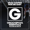 Ride Me Baby (Club Mix) - Brad Cooper
