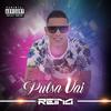 Pulsa Vai (Explicit) - MC Reina