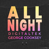 All Night (Instrumental Mix) - DigitalTek&George Cooksey