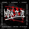 Bern It up Cypher - Bernz&Kamban&Hiway&Joseph Rose
