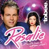 Rosalie(Bei Dir komm' ich nicht zum schlafen) - Tobee