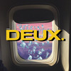 Deux. (Explicit) - Xaga&&Honaiser