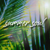 Summer Soul - Vana Liya&Nirvana Goberdhan&John Paul Gray&David Slater&Frank Clayton